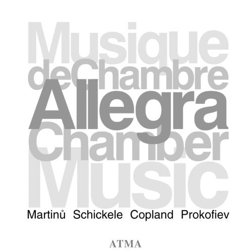 Chamber Music - Allegra - Musik - ATMA CLASSIQUE - 0722056102124 - 26. Februar 2009
