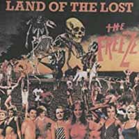 Cover for The Freeze · Land of the Lost (CD) (2018)