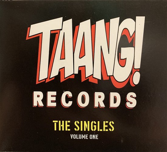 Cover for Taang! Singles Collection Vol. 1 / Various · The First Ten Singles (CD) (2022)