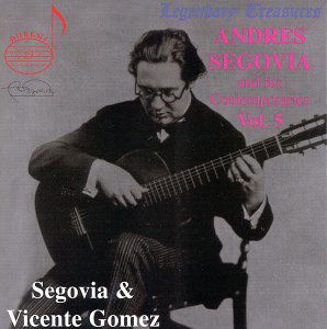 Segovia and his Contemporaries Vol. 5 - Andres Segovia - Musik - DOREMI - 0723723416124 - 28. Februar 2020