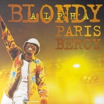 Cover for Alpha Blondy · Blondy Paris Bercy (CD) (2004)