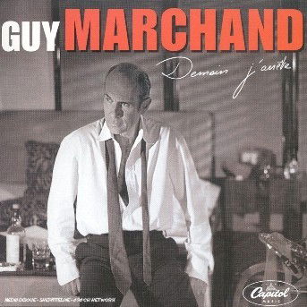 Demain J'arrete - Guy Marchand - Music - EMI - 0724354554124 - July 31, 1990