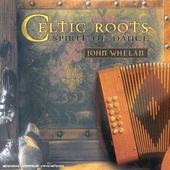 Celtic Roots - Whelan David John - Music - Narada - 0724381172124 - March 20, 2002