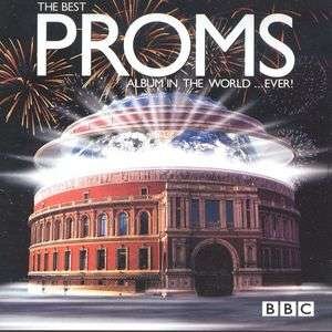 Cover for Royal Philharmonic Orchestra · The Best Proms Album in the World...Ever (CD)