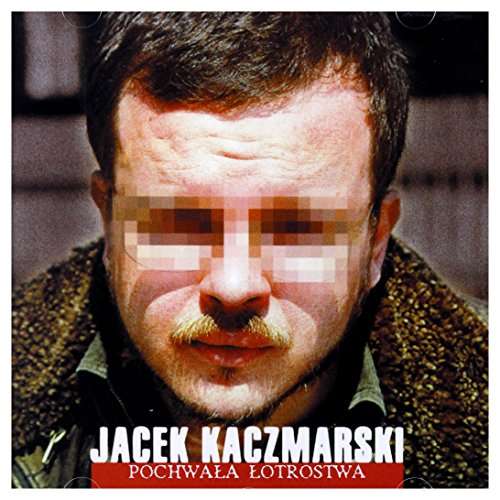 Cover for Jacek Kaczmarski · Pochwala Lotrostwa (CD) (2017)