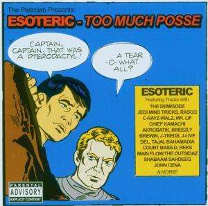 Too Much Posse - Esoteric - Music - FLY CASUAL - 0724740670124 - February 13, 2006