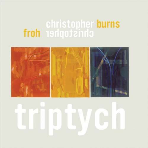 Cover for Burns / Froh · Triptych (CD) (2010)