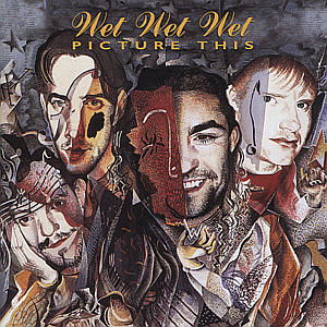 Cover for Wet Wet Wet - Picture This (CD) (2015)