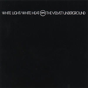 Cover for The Velvet Underground · White Light White Heat (CD) [Remastered edition] (1996)