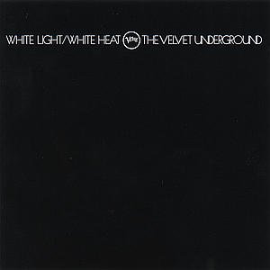 Cover for The Velvet Underground · White Light / White Heat (CD) [Remastered edition] (2023)