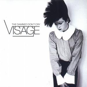 Cover for Visage · Damned Don't Cry (CD) (2001)