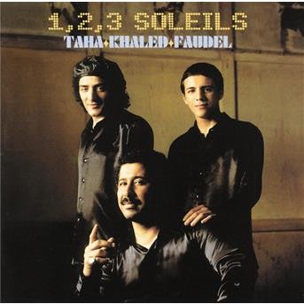 Cover for Khaled / Taha / Faudel · 1 2 3 Soleil (CD) (2007)