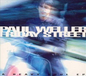 Cover for Paul Weller · Paul Weller-friday Street CD Single (SCD)