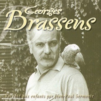 Cover for Georges Brassens · Brassens Raconte Aux Enfan (CD) (2006)