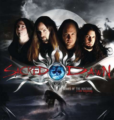 Cover for Sacred Dawn · Gears of the Machine a New Beginning (CD) (2008)