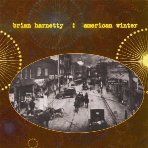 American Winter - Brian Harnetty - Musik - Atavistic Records - 0735286118124 - 9. oktober 2007