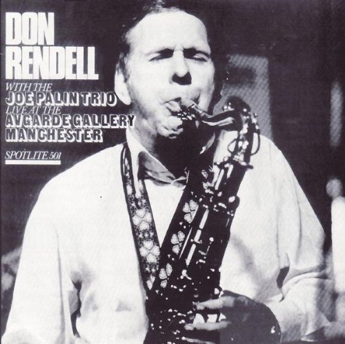 Cover for Don Rendell With The Joe Palin Trio · Live At The Avgarde Gallery Manchester (CD) (2001)