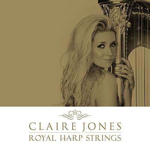 Cover for Claire Jones · Royal Harp Strings (CD) (2017)