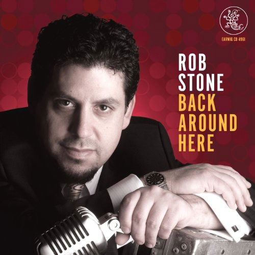 Cover for Rob Stone · Back Around Here (CD) (2010)