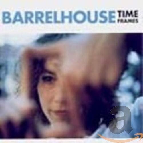 Time Frames - Barrelhouse - Musikk -  - 0742451019124 - 