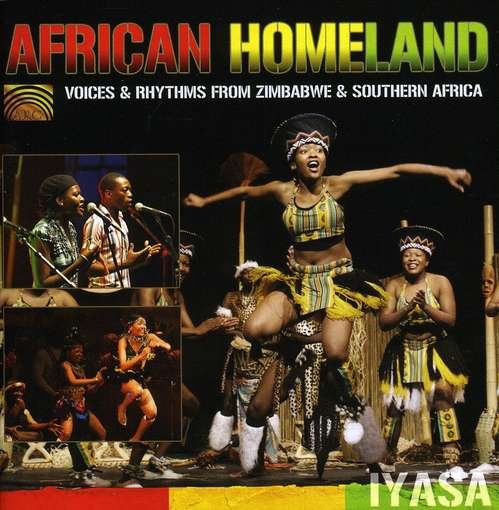 Cover for Iyasa · African Homeland: Voices &amp; Rhythms from Zimbabwe &amp; (CD) (2010)