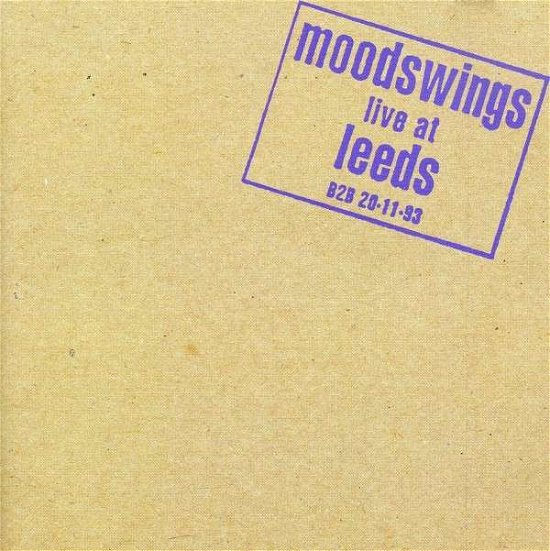 Live at Leeds - Moodswings - Música - ARISTA - 0743211863124 - 1 de setembro de 2009