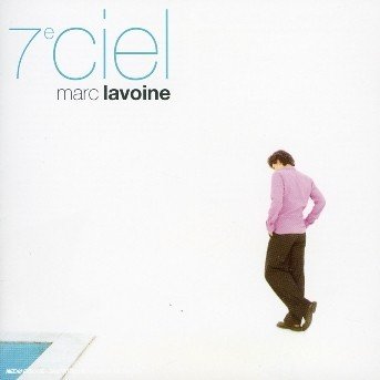 Septieme Ciel - Marc Lavoine - Musik - BMG - 0743216871124 - 23. august 1999