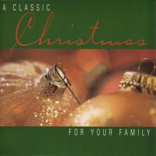 Cover for Classic Christmas for Your Family / Various (CD) (2000)