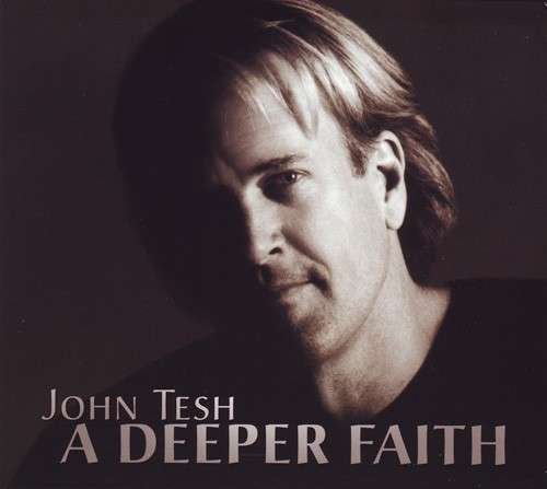 Cover for John Tesh · John Tesh-deeper Faith (CD) (2015)