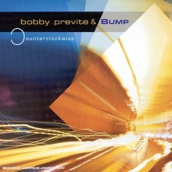 Counterclockwise - Bobby Previte - Muziek - POP - 0753957209124 - 8 maart 2005