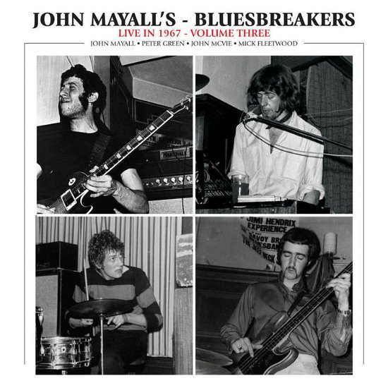 Cover for John Mayall &amp; the Bluesbreakers · Live In 1967 Volume 3 (LP) (2023)
