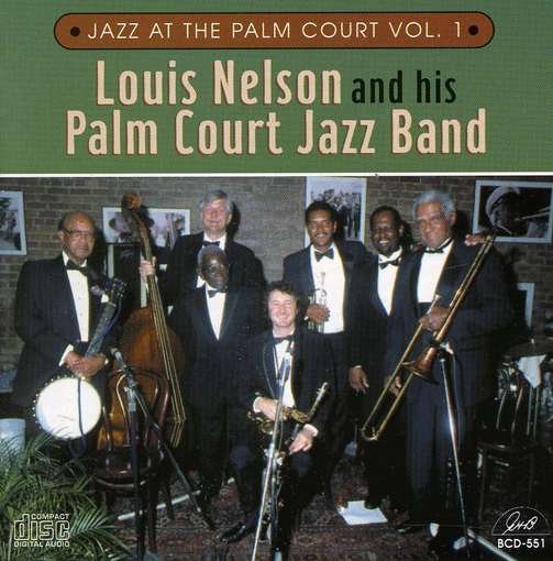Jazz At The Palm Court 1 - Louis Nelson - Musikk - GHB - 0762247555124 - 13. mars 2014