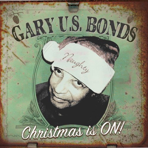 Cover for Gary U.s. Bonds · Christmas is on (CD) (2012)