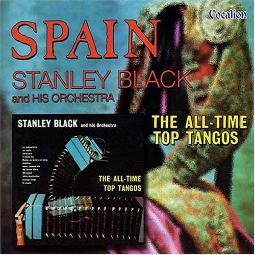 Cover for Stanley Black · Spain &amp; All-Time Stop Tan (CD) (2004)