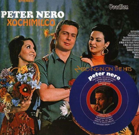 Cover for Peter Nero · Nero-Ing In On The Hits / Xochimilco (CD) (2014)