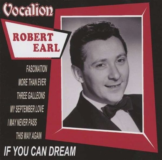 Cover for Robert Earl · If You Can Dream (CD) (2013)