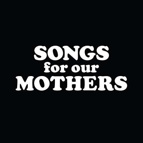 Cover for Fat White Family · Songs for Our Mothers (CD) (2016)