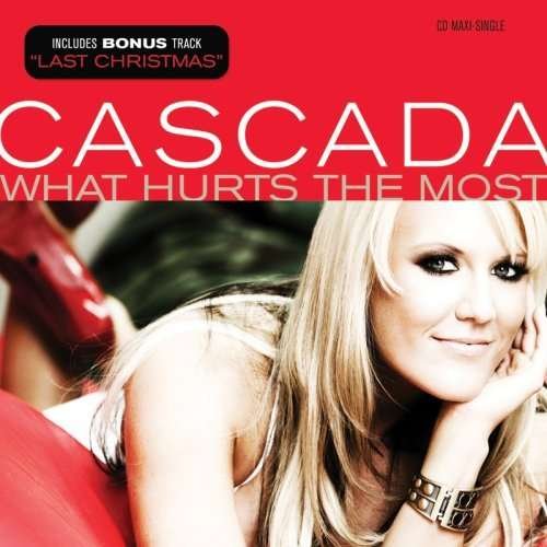 Cover for Cascada · What Hurts the Most (SCD) (2007)