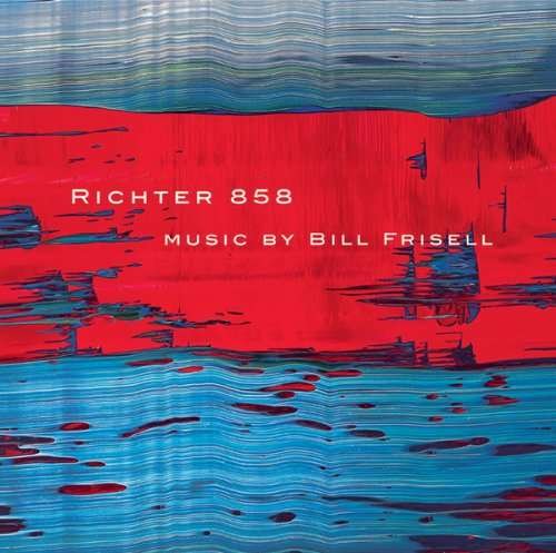 Cover for Bill Frisell · Richter 858 (CD) (2010)