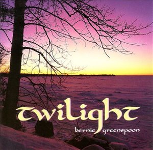 Cover for Bernie Greenspoon · Twilight (CD)