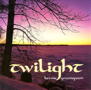 Cover for Bernie Greenspoon · Bernie Greenspoon-twilight (CD)