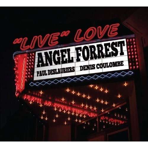 Cover for Angel Forrest · Live Love (CD) (2014)