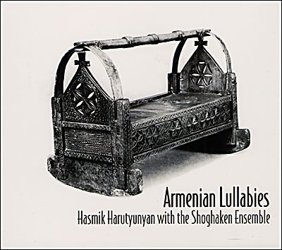 Armenian Lullabies - Hasmik Harutyunyan - Music - TRADITIONAL CROSSROADS - 0780702432124 - April 8, 2004