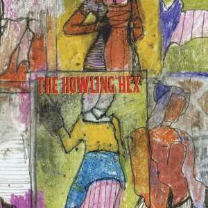 Howling Hex · Wilson Semiconductors (CD) (2011)