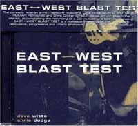 Cover for East West Blast Test (CD) (2007)