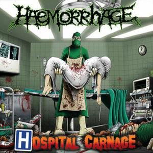 Hospital Carnage - Haemorrhage - Musik - RELAPSE - 0781676714124 - 6. maj 2022