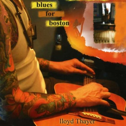 Cover for Lloyd Thayer · Blues for Boston (CD) (2006)