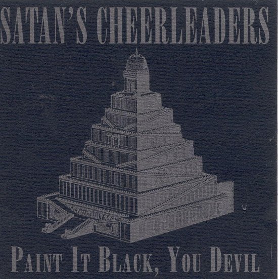 Cover for Satan's Cheerleaders · Paint It Black, You Devil (CD) (2000)
