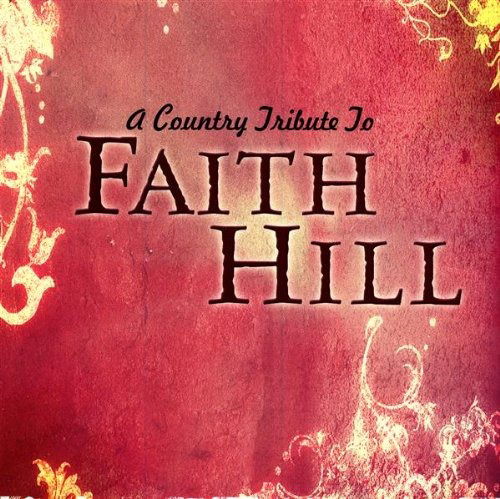 Cover for Country Tribute To: Faith Hill (CD)