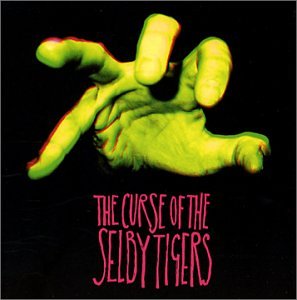 Cover for Selby Tigers · Curse Of The Selby Tigers (CD) (2007)